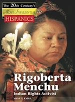 Rigoberta Menchu, Indian Rights Activist