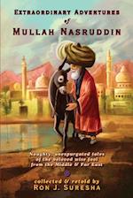 Extraordinary Adventures of Mullah Nasruddin