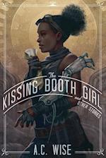 The Kissing Booth Girl & Other Stories