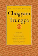 The Collected Works Of Choegyam Trungpa, Volume 2
