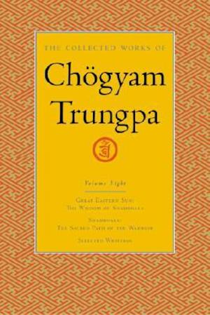 The Collected Works of Chögyam Trungpa, Volume 8