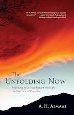The Unfolding Now