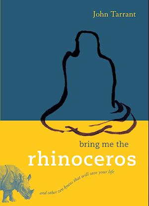 Bring Me the Rhinoceros