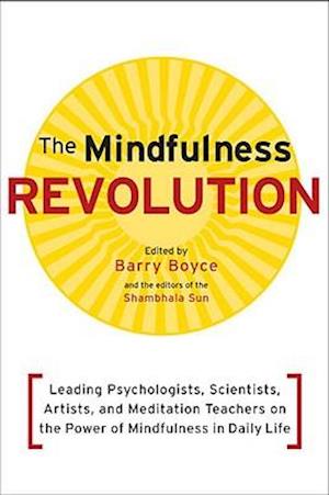 The Mindfulness Revolution