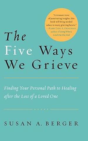 The Five Ways We Grieve