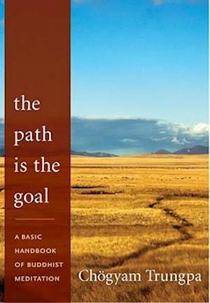 The Path Is the Goal