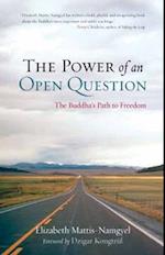 The Power Of An Open Question