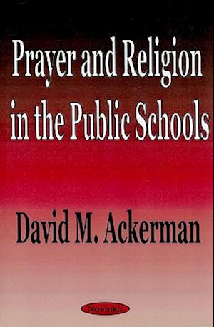 Prayer & Religion in the Public Schools