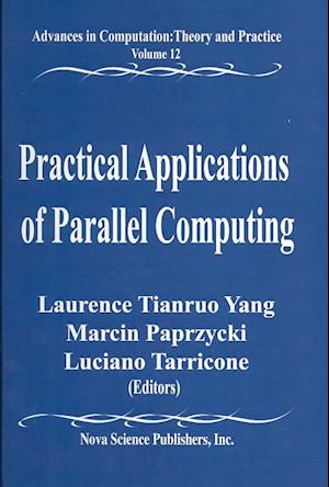 Practical Applications of Parallel Computing