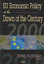 EU Economic Policy at the Dawn of the Century
