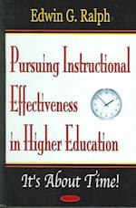 Pursuing Instructional Effectiveness in Higher Education