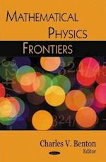 Mathematical Physics Frontiers