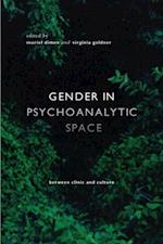 Gender in Psychoanalytic Space