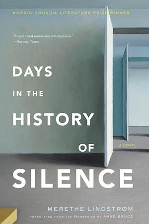Days in the History of Silence: A Novel