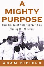 Mighty Purpose