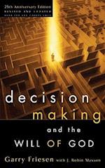 Decision Making and the Will of God (Revised 2004)