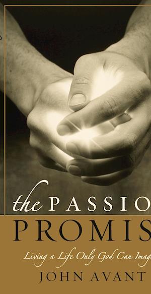 The Passion Promise