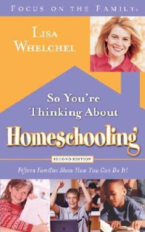 So You're Thinking about Homeschooling