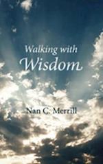 Walking with Wisdom
