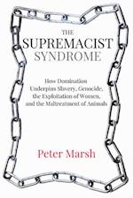 The Supremacist Syndrome