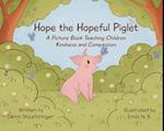 Hope the Hopeful Piglet