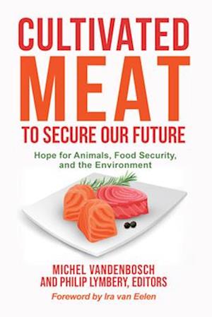 Cultivated Meat to Secure Our Future