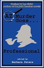 AZ MURDER GOESPROFESSIONAL