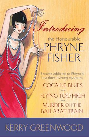 Introducing the Honourable Phryne Fisher