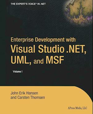 Enterprise Development with Visual Studio .Net, UML, and Msf