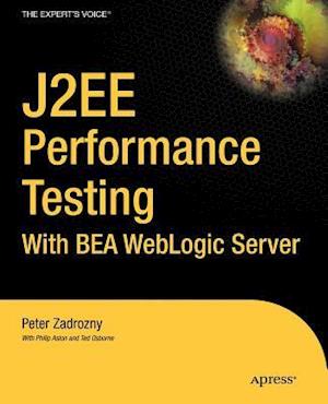 J2EE Performance Testing with BEA WebLogic Server