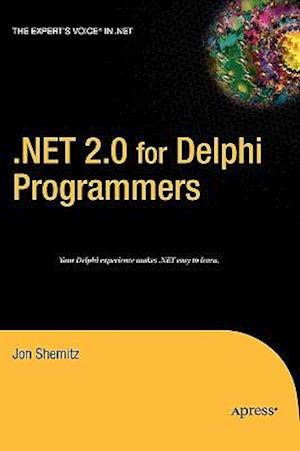 .NET 2.0 for Delphi Programmers