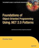Foundations of Object-Oriented Programming Using .NET 2.0 Patterns