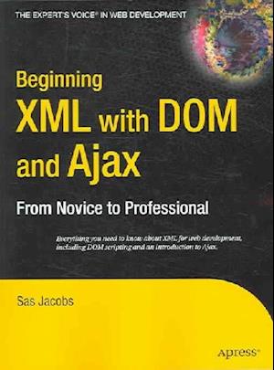 Beginning XML with Dom and Ajax