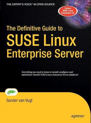 The Definitive Guide to SUSE Linux Enterprise Server