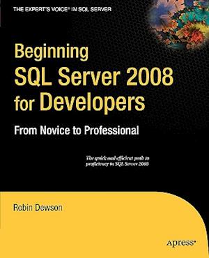 Beginning SQL Server 2008 for Developers