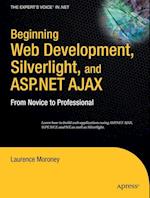 Beginning Web Development, Silverlight, and ASP.NET AJAX