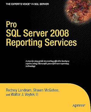 Pro SQL Server 2008 Reporting Services