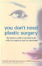 You Don't Need Plastic Surgery