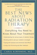 The Best News About Radiation Therapy