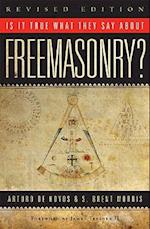 Is It True What They Say about Freemasonry?