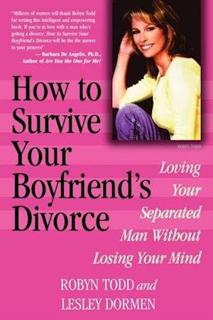 How to Survive Your Boyfriend's Divorce