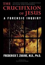 Crucifixion of Jesus, Completely Revised and Expanded