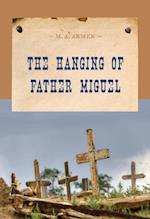 Hanging of Father Miguel