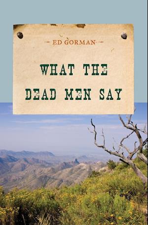 What the Dead Men Say PB