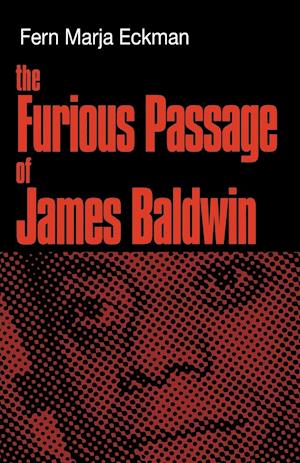 The Furious Passage of James Baldwin