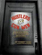 Hustlers and Con Men