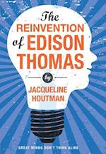 Reinvention of Edison Thomas