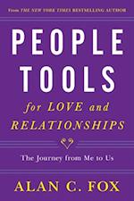 People Tools for Love and Relationships : The Journey from Me to Us