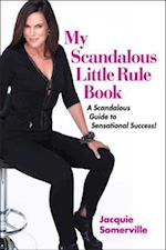 My Scandalous Little  Rule Book