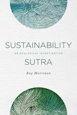 Sustainability Sutra : An Ecological Investigation